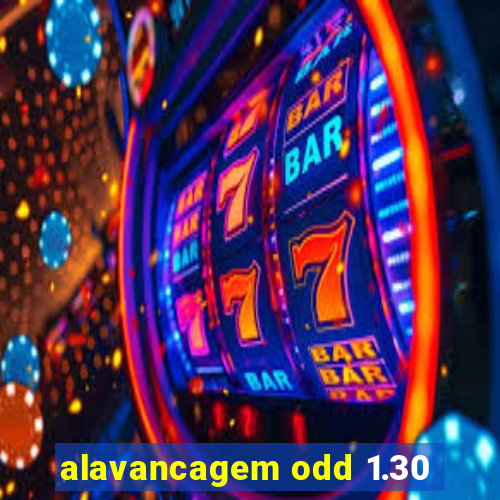 alavancagem odd 1.30